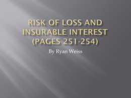 Risk of Loss and Insurable Interest (pages 251-254)