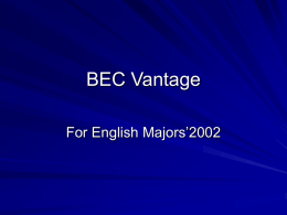 BEC Vantage - 广东工业大学外国语学院