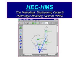 HEC-HMS The Hydrologic Engineering Center’s Hydrologic