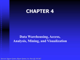 Chapter 4 Data Management: Warehousing, Access and