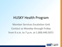 Member Services Escalation Unit Contact us Monday through