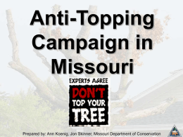 Top Ten Topping Myths - Missouri Community Forestry Council
