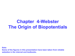Chapter 4-Webster The Origin of Biopotentials