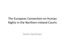 The European Convention in Human Rights in the Northern