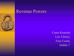 Revenue Powers” PPT - Conor Kennedy