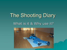 The Shooting Diary