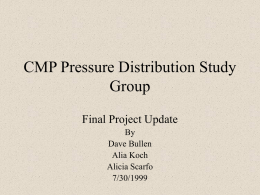 CMP Pressure Distribution Study Group