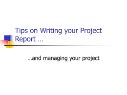 Tips on Writing your Project Report …
