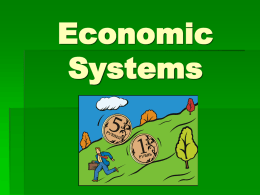 Economic Systems Notes - Troup 6