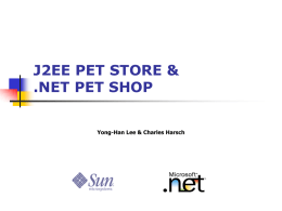J2EE Pet Store & .NET Pet Shop