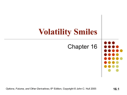 Volatility Smiles - Xiamen University