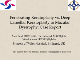 Penetrating Keratoplasty vs. Deep Lamellar Keratoplasty in