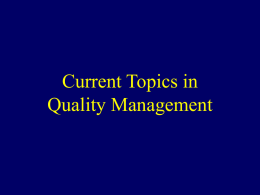Recent Developments in Quality Management