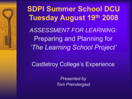 SDP Summer School DCU August 2008