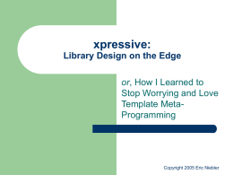 xpressive: Library Design on the Edge