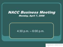 NACC Business Meeting Monday, April 7, 2008