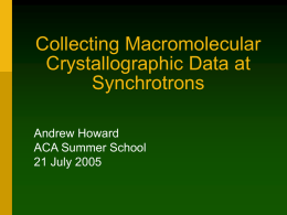 Collecting Macromolecular Crystallographic Data at