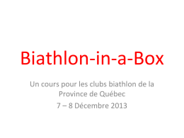 Biathlon-in-a-Box