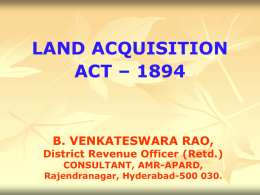 Over view of Land Acquisition Act, 1894
