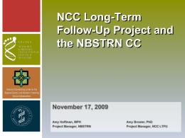 NCC LTFU Project and the NBSTRN CC
