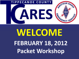 2012 Tippecanoe County ARES Packet Workshop