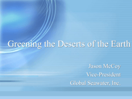 Greening the Deserts of the Earth
