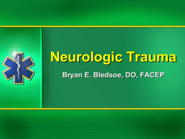Neurologic Trauma - Dr. Bryan E. Bledsoe