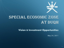 SPECIAL ECONOMIC ZONE AT DUQM (SEZ@D)