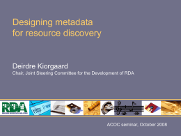 Designing metadata for resource discovery
