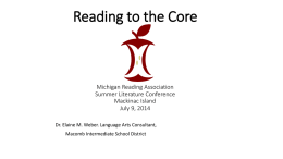 Reading to the Core Michigan Reading Association Summer