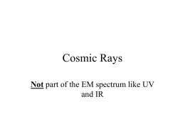 Cosmic Rays - Rutgers University
