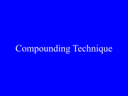 Compounding technique
