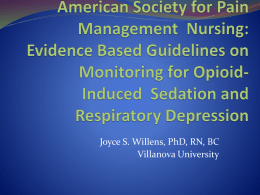 American Society for Pain Management Nursing: Evidence