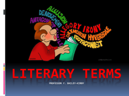 Literary Terms Eng 231: Professor Bailey