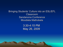 Bringing Students Culture into an ESL/EFL Classroom