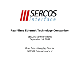 Real-Time Ethernet Technology Comparison SERCOS Seminar