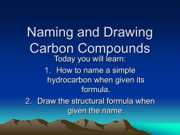 Naming and Drawing Carbon Compounds