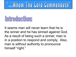 Whom the Lord Commendeth