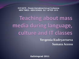 Teaching about mass media during language, culture and IT