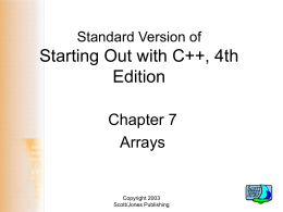 Powerpoint Slides for the Standard Version of Starting Out