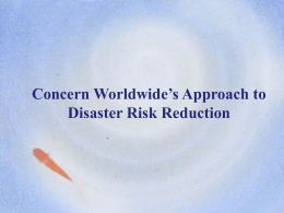 Concern Worldwide’s Approach to Disaster Risk Reduction