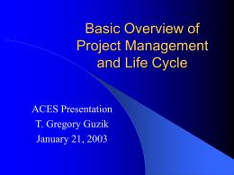 Basic Overview of Project Management and Life Cycle