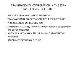 TRANSNATIONAL COOPERATION IN THE ESF – PRESENT …
