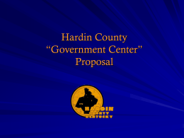 Hardin County “Government Center” Proposal