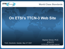 ETSI related TTCN-3 activities and issues