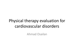 Physical therapy evaluation for cardiovascular disorders