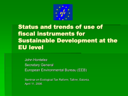 Status and trends in use of fiscal instruments for
