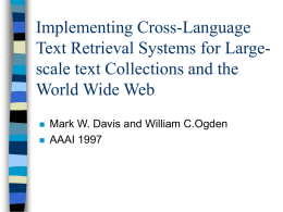 Implementing Cross-Language Text Retrieval Systems for