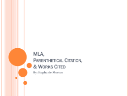MLA, Parenthetical Citation, & Works Cited
