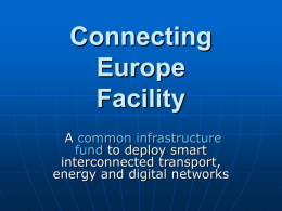 Connecting Europe Facility general presentation